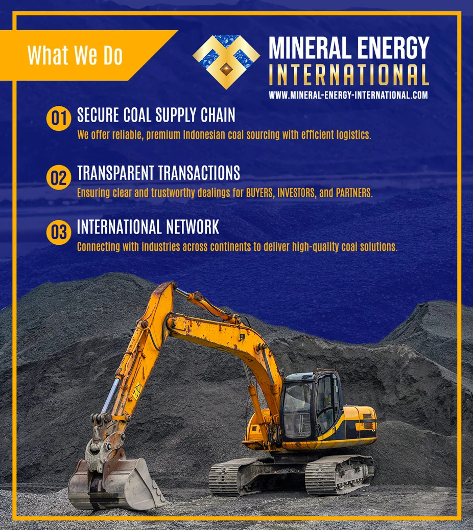 Mineral Energy International - Indonesian Coal Supplier Mineral Energy International - Indonesian Coal Supplier